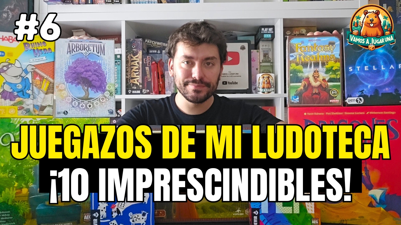 imprescindible-de-mi-ludoteca-parte-6